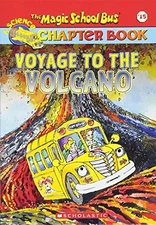 The Magic School Bus Science Chapter Book #15: Voyage to the Volcano by Stamper