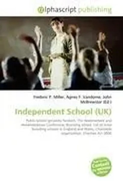 Frederic P. Miller (U. A.) | Independent School (Uk) | Taschenbuch | Englisch-image