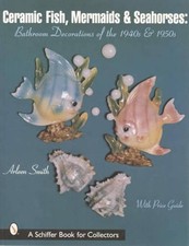 Vintage Fish Mermaids & Seahorses Bathroom Decor 1940s-50s Collector Price Guide