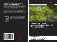 Ellen Bernardi (U. A.) | Evaluation Of The Antimicrobial Activity Of Pinus...