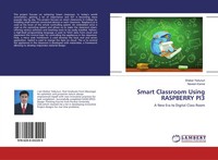 Shekar Yedunuri (U. A.) | Smart Classroom Using Raspberry PI3 | Taschenbuch