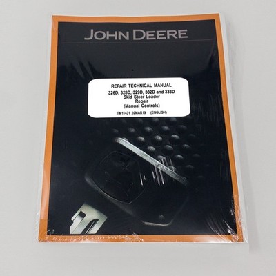 John Deere 326D, 328D, 329D, 332D, 333D Skid Steer Service Repair Manual TM11431