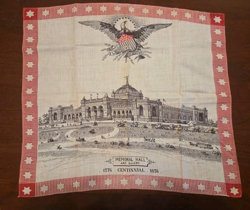 1876 Philadelphia Centennial Bandana Memorial Hall Art Gallery Historical