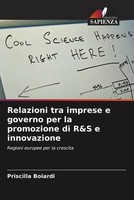 Priscilla Boiardi | Relazioni Tra Imprese E Governo Per La Promozione Di R&S...