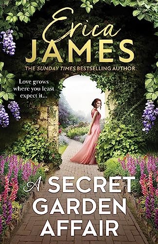 A Secret Garden Affair: From the Sunday Times by Erica James (PB 2023) - Image 6