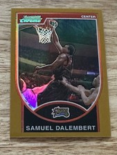 2007-08 Bowman Chrome Samuel Dalembert Gold Refractor /99