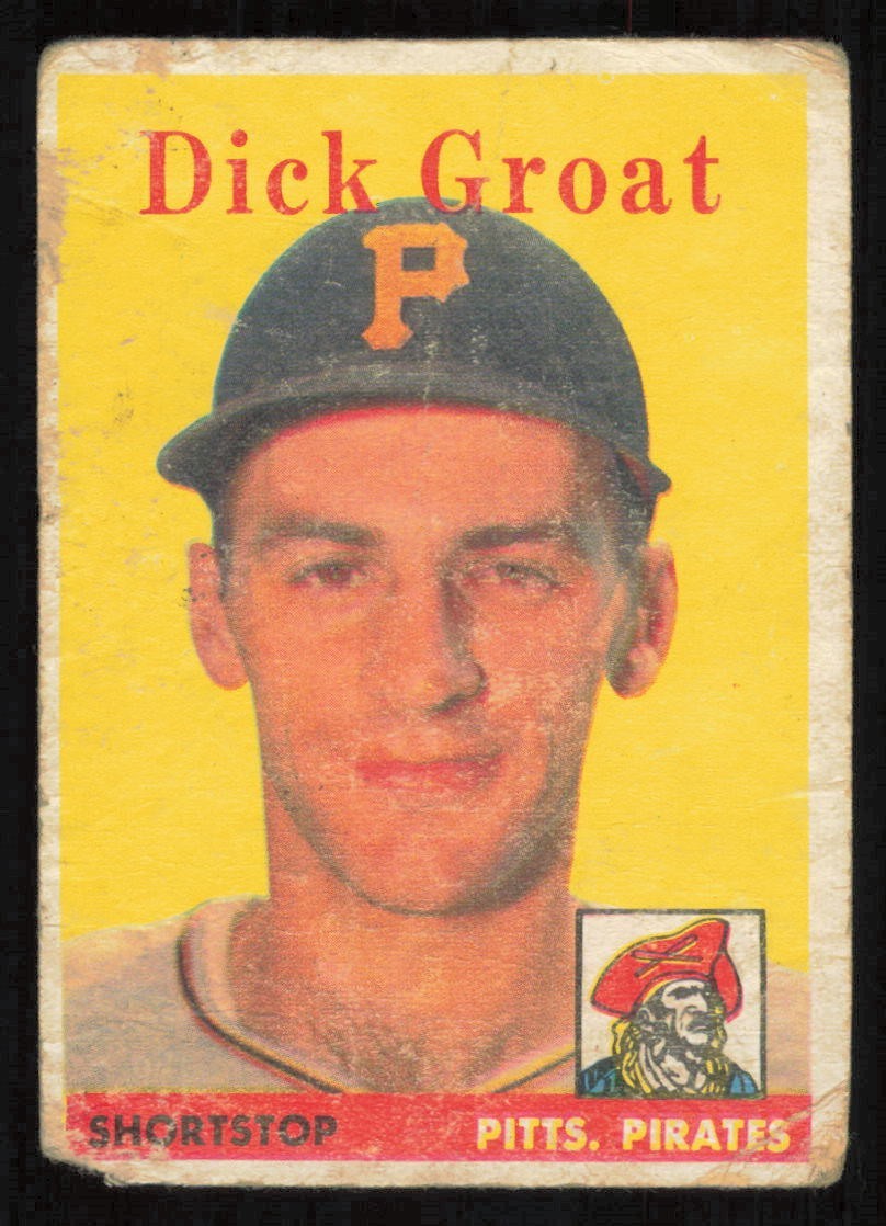 1958 Topps #45  DICK GROAT  Pittsburgh Pirates   Low Grade