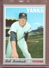 1970 TOPPS BILL BURBACH # 167 (EX-EX/MT) CREASE FREE