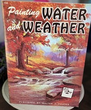 Charles Cochrane PAINTING WATER AND WEATHER Walter T Foster 155