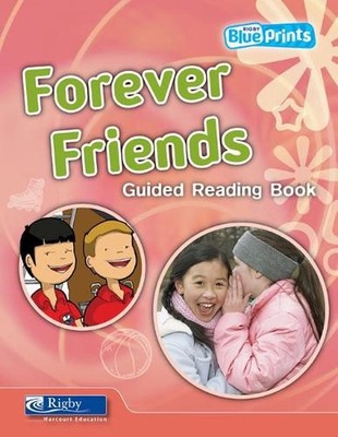 Blueprints Middle Primary A Unit 4: Forever Friends Guided Reading Book by Trish