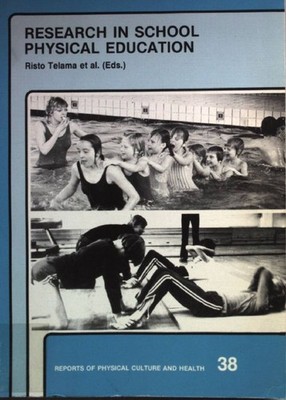 Research in School Physical Education. Telama, Risto: