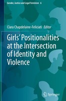 Girls' Positionalities At The Intersection Of Identity And Violence Clara Chapde