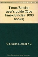 Timex/Sinclair user's guide Que Timex/Sinclair 1000 books 