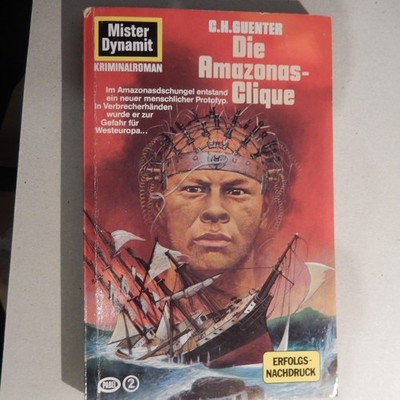 Taschenbuch Mister Dynamit Band 148 -Die Amazonas-Clique-