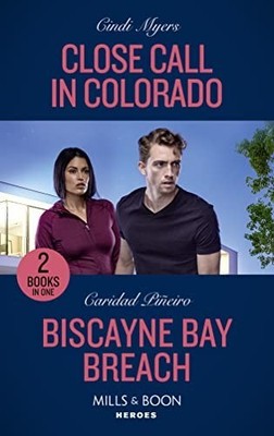 Close Call In Colorado / Biscayne Ba... by Piñeiro, Caridad Paperback / softback