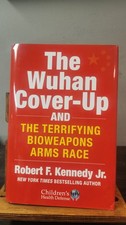 Signed Robert F. Kennedy The Wuhan Cover-up Book