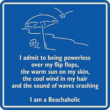 Beachaholic Beach Sign #1a Lake Ocean Boat Nautical Marine Gift USA Made