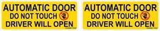 Driver Will Open Automatic Door Vinyl Stickers Car Truck Vehicle Bumper Decal