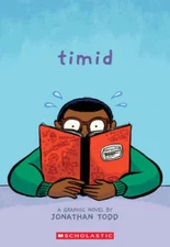 Timid: A Graphic Novel - Paperback By Todd, Jonathan - VERY GOOD