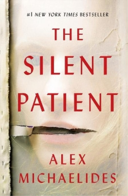 Alex Michaelides The Silent Patient (Taschenbuch)
