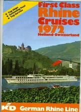 First Class Rhine Cruise 1972 Booklet KD German Rhine Line Holland Switzerland