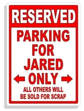 Personalized Parking Sign Wall Decal Metal Sign No Parking Customized for JARED