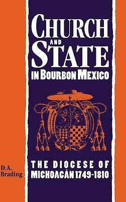 Church and State in Bourbon Mexico Brading Hardback Cambridge University Press