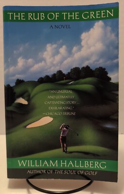 Rub of the Green by William Hallberg (1998, Trade Paperback)