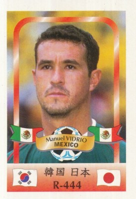 444 MANUEL GLASS # MEXICO CARD WORLD CUP 2002 REYAUCA