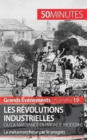 Les RéVolutions Industrielles Ou La Naissance Du Monde Moderne Rocteur (U. A.)