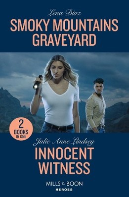 Smoky Mountains Graveyard / Innocent Witness - 9780263322255