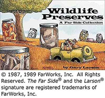 Wildlife Preserves: eine Sammlung von Far Side Gary Larson