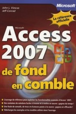 Access 2007 - de fond en comble - liv... - Jeff Conrad - V543237