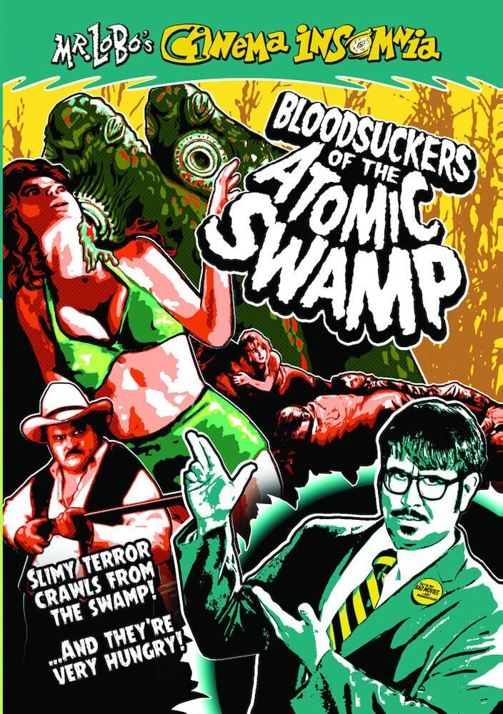Mr. Lobo's Cinema Insomnia: Bloodsuckers of the Atomic Swamp (DVD) Bruno VeSota