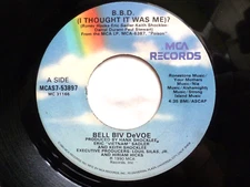 BELL BIV DEVOE 45 RPM 7" VINYL - B.B.D. (I Thought It Was Me)?