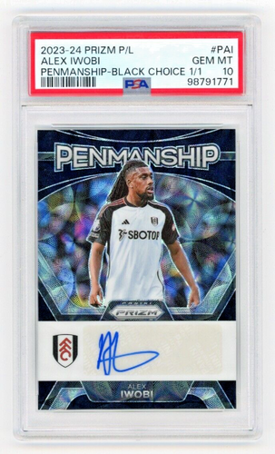 2023 Prizm Premier League Alex Iwobi #PAI Penmanship BlackChoice Auto 1/1 PSA 10