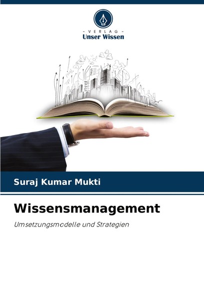 Suraj Kumar Mukti | Wissensmanagement | Taschenbuch | Deutsch (2024) | 108 S.-image