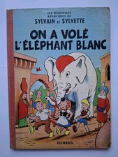 BD Sylvain et Sylvette T2 On a volé l'éléphant blanc EO Fleurus 1958