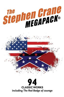 The Stephen Crane MEGAPACK  Stephen Crane Taschenbuch Kartoniert / Broschiert