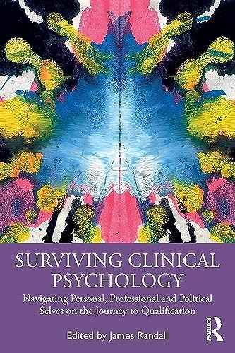 Surviving Clinical Psychology: Navigating Personal, Professional