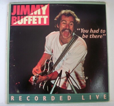Jimmy Buffett - 'You Had to Be There' - Live LP Top