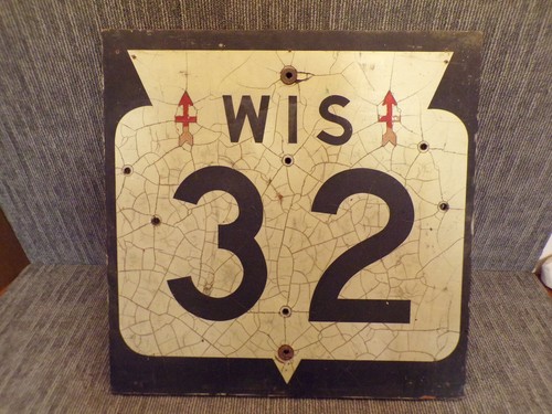 Vtg WIsconsin 32nd Division Memorial Red Arrow Highway 32 Road SIgn 24 ...