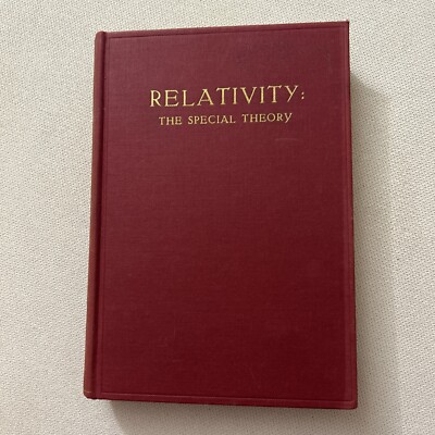RELATIVITY: THE SPECIAL THEORY By John Lighton Synge - Hardcover
