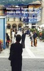 Itinerant Spectator/Itinerant Spectacle by P a Skantze (Paperback / softback, 2013)