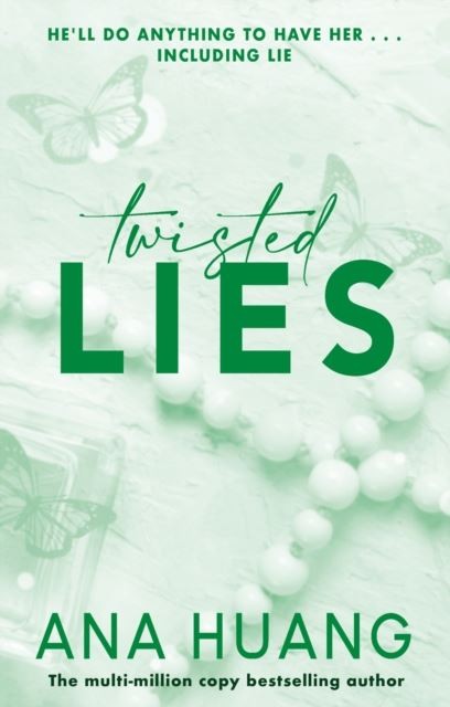 Twisted Lies: the must-read fake dating romance by Ana Huang