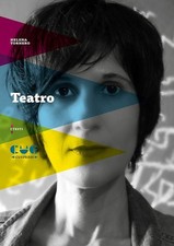 Libro - Tornero Helena - Teatro. Apaches, Il Futuro, Noialtri, Fascination, Non 