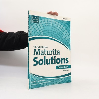 Maturita Solutions. Elementary Workbook. 3rd Edition  |  Tim Falla