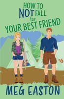 Meg Easton | How To Not Fall For Your Best Friend | Taschenbuch | Englisch