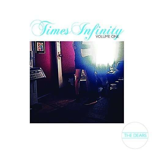 The Dears - Times Infinity Vol. 1 [LP]