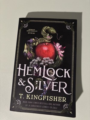 Hemlock and Silver by T. Kingfisher Paperback Book Advance Reader Copy ARC